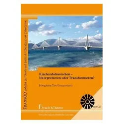 Kirchendolmetschen - Interpretieren oder Transformieren?, Fachbücher von Margarita Zoe Giannoutsou