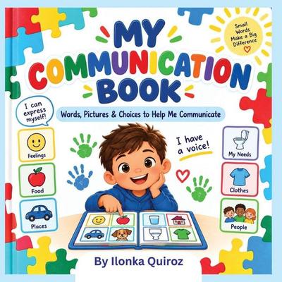 My Communication Book, Taschenbuch von Ilonka Quiroz, Ilonka Quiroz