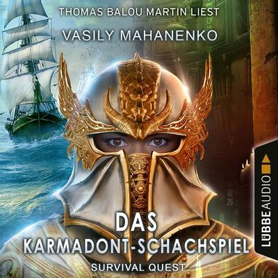 Survival Quest: Das Karmadont-Schachspiel - Survival Quest-Reihe, Teil 5 - Vasily Mahanenko, Audio, 4066004366722
