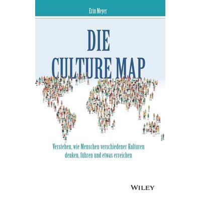 Die Culture Map, Taschenbuch von Erin Meyer, Wiley-VCH, 978-3-527-51168-6