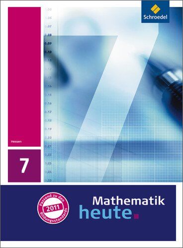 Heinz Griesel - Mathematik heute - Ausgabe 2011 für Hessen: Schülerband 7: Ausgabe 2009 - Preis vom 13.10.2026 11:25:28 h