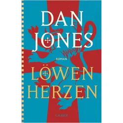 Löwenherzen, Belletristik von Dan Jones, Heike Schlatterer, Wolfram Ströle