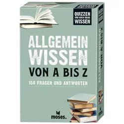 Moses Quizzen & Wissen Allgemeinwissen von A bis Z