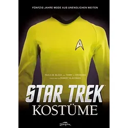 Star Trek Kostüme: Fünfzig Jahre Mode aus unendlichen Weiten (Buch)