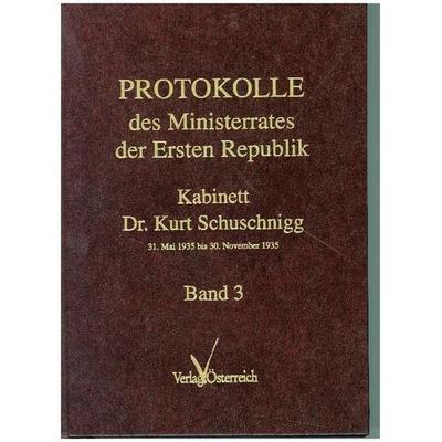 Protokolle des Ministerrates der Ersten Republik IX, Kabinett Dr. Kurt Schuschnigg, Gebundene Ausgabe von Gertrude Enderle-Burcel, Verlag Österreich,