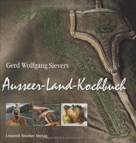 Sievers, Gerd Wolfgang - Ausseer-Land-Kochbuch - Preis vom 02.10.2026 23:42:20 h