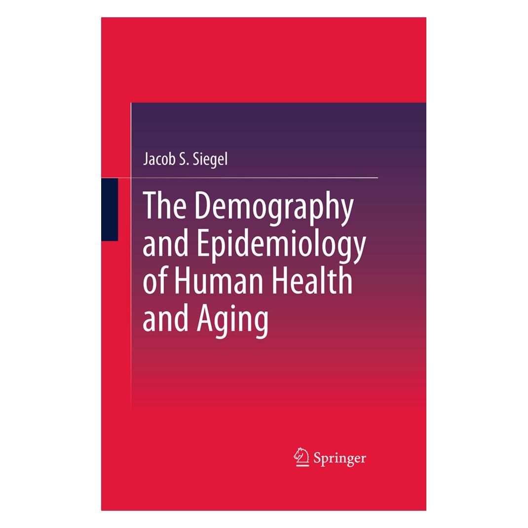 Springer The Demography and Epidemiology of Human Health and Aging (Englisch, Softcover, Jacob S Siegel, Jacob S. Siegel) (55953350)