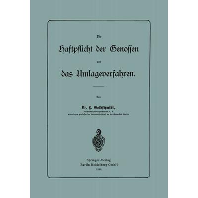 Die Haftpflicht der Genossen und das Umlageverfahren, Taschenbuch von L. Goldschmidt, Springer Berlin, 978-3-662-32387-8