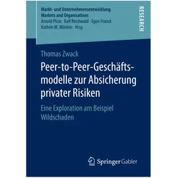 Peer-to-Peer-Geschäftsmodelle zur Absicherung privater Risiken, Fachbücher von Thomas Zwack