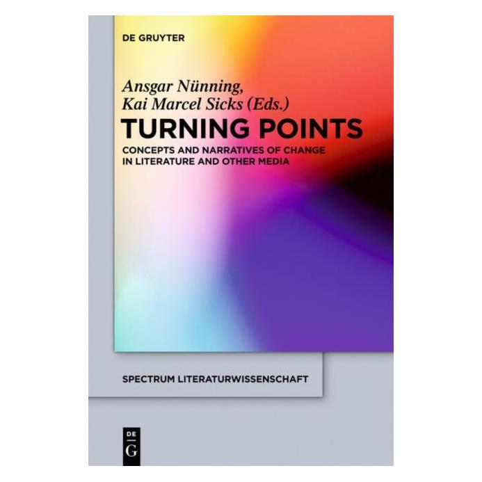 De Gruyter Turning Points (Englisch, Hardcover, Ansgar Nünning, Kai Marcel Sicks) (67767197)