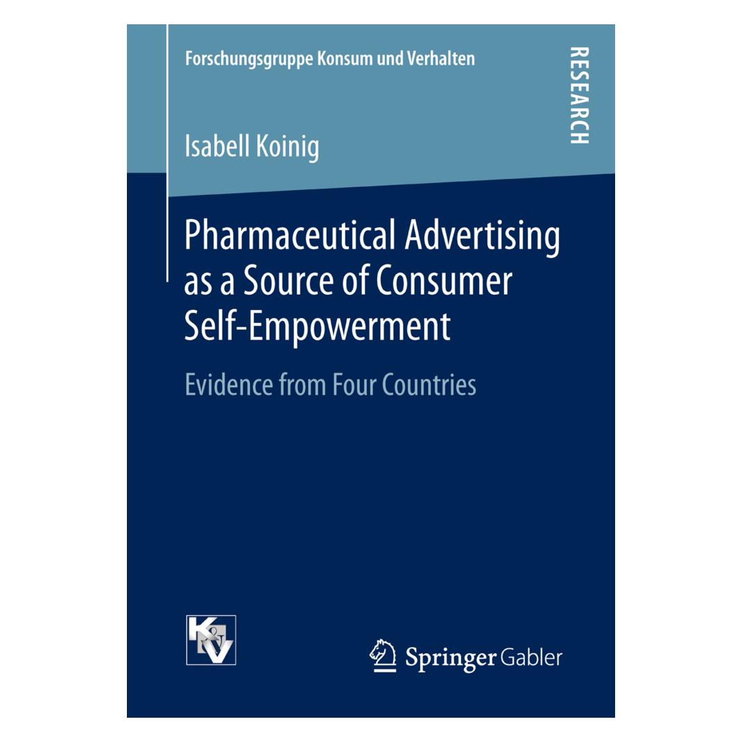 Springer Pharmaceutical Advertising as a Source of Consumer Self-Empowerment (Englisch, Softcover, Isabell Koinig) (55613329)