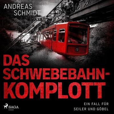 Das Schwebebahn-Komplott - Andreas Schmidt, Audio, 9788728502822