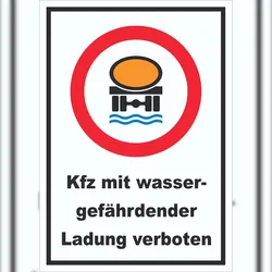 HB-Druck Verbot Kfz mit wassergefährdener Ladung Schild A6 (105x148mm)