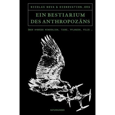 Ein Bestiarium des Anthropozäns, Gebundene Ausgabe von Maria Roszkowska, Matthes & Seitz, 978-3-7518-0223-9