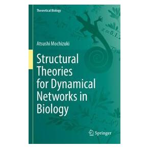 Umbreit Structural Theories for Dynamical Networks in Biology (Englisch, Softcover, Atsushi Mochizuki) (74730199)