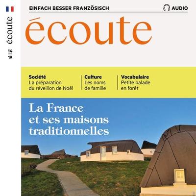Französisch lernen Audio - Die traditionellen französischen Häuser - Jean-Paul Dumas-Grillet, Audio, 4064066044510