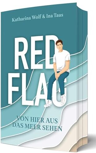 Ina Taus - Red Flag - Von hier aus das Meer sehen: Queere Strangers-to-Lovers-Romance I mit Farbschnitt - Preis vom 09.10.2026 07:28:09 h