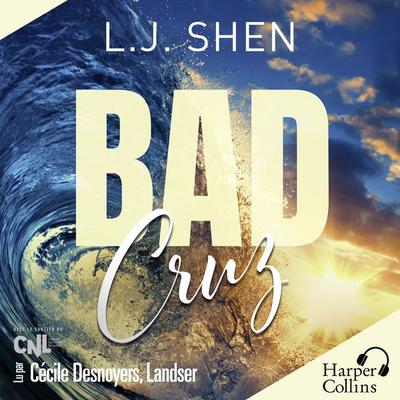 Bad Cruz - L.J. Shen, Audio, 9782280500234
