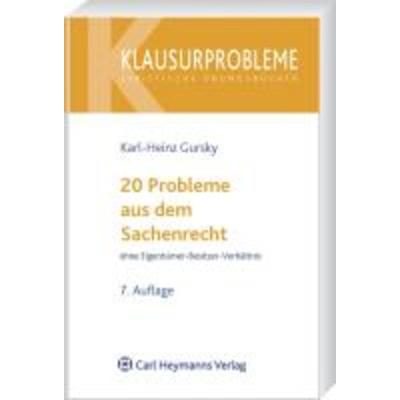 20 Probleme aus dem Sachenrecht, Taschenbuch von Karl-Heinz Gursky, Vahlen, Franz, 978-3-8006-4041-6