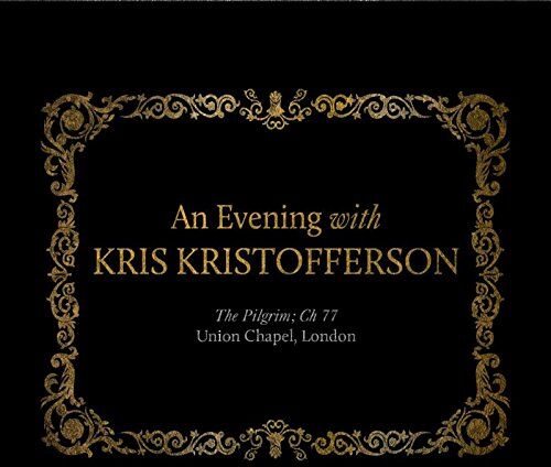 Kris Kristofferson - An Evening With Kris Kristofferson the Pilgrim - Preis vom 12.10.2026 11:37:12 h