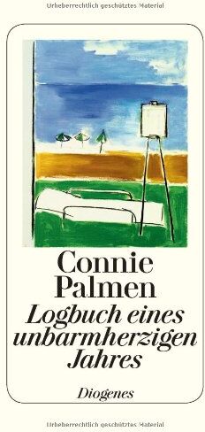 Connie Palmen - Logbuch eines unbarmherzigen Jahres - Preis vom 04.10.2026 03:51:26 h