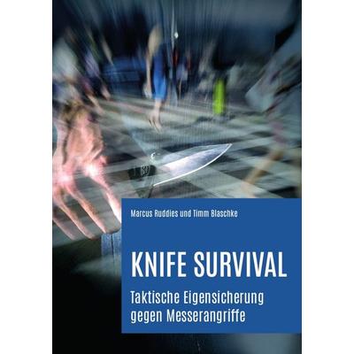 Knife Survival, Taschenbuch von Marcus Ruddies,Timm Blaschke, Epubli, 978-3-8190-3091-8