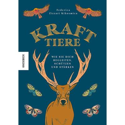 Krafttiere, Gebundene Ausgabe von Federica Zizzari Kikosmica, Knesebeck, 978-3-95728-782-3