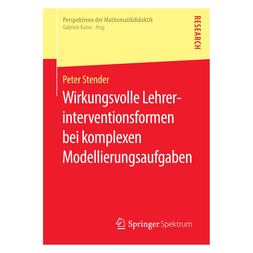 Gabler Wirkungsvolle Lehrerinterventionsformen bei komplexen Modellierungsaufgaben (Deutsch, Softcover, Peter Stender) (8326866)