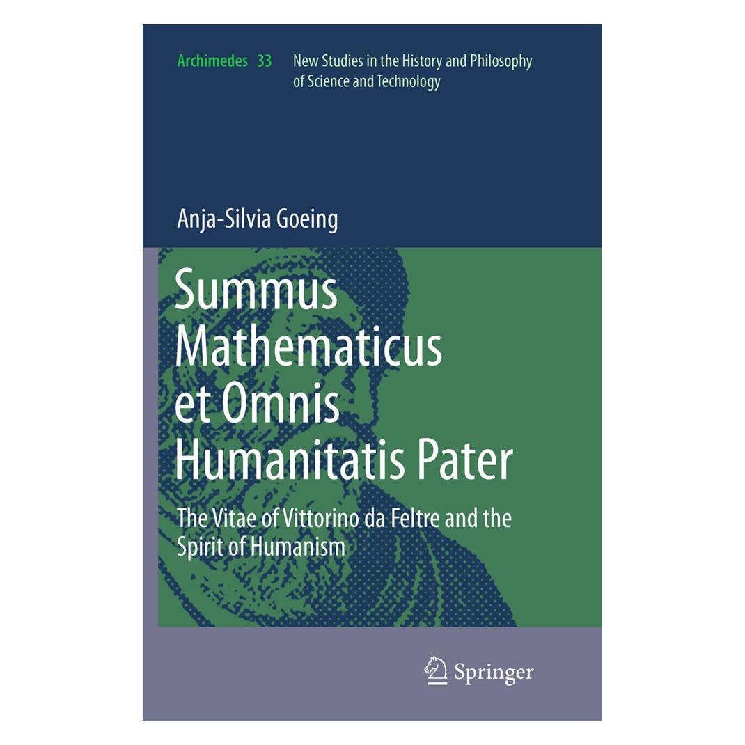 Springer Summus Mathematicus et Omnis Humanitatis Pater (Englisch, Softcover, Anja-Silvia Goeing) (55837174)