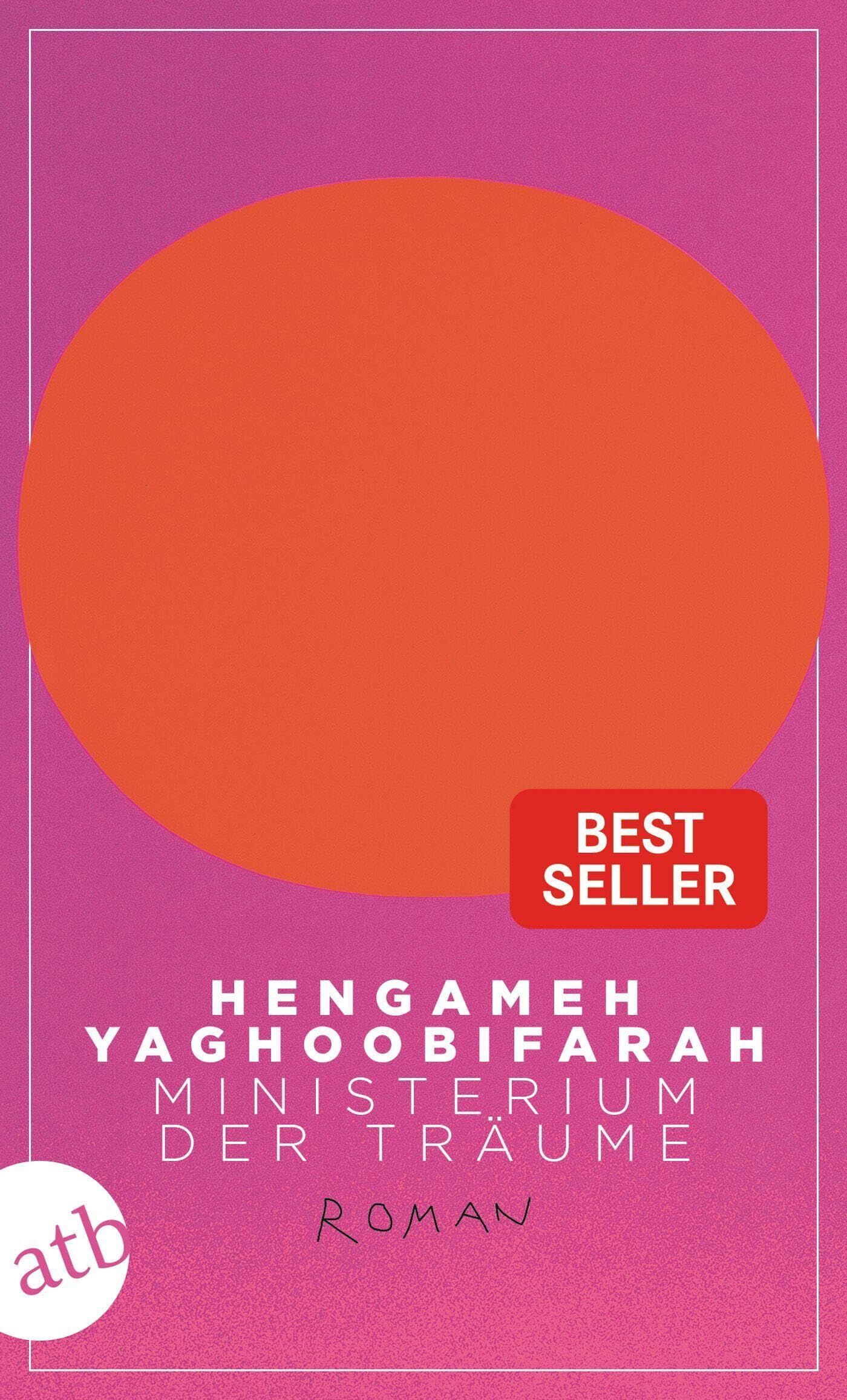 Hengameh Yaghoobifarah - Ministerium der Träume - Preis vom 17.10.2026 19:25:27 h