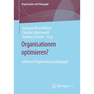 Organisationen optimieren?, Taschenbuch von , Springer Fachmedien Wiesbaden GmbH, 978-3-658-36007-8