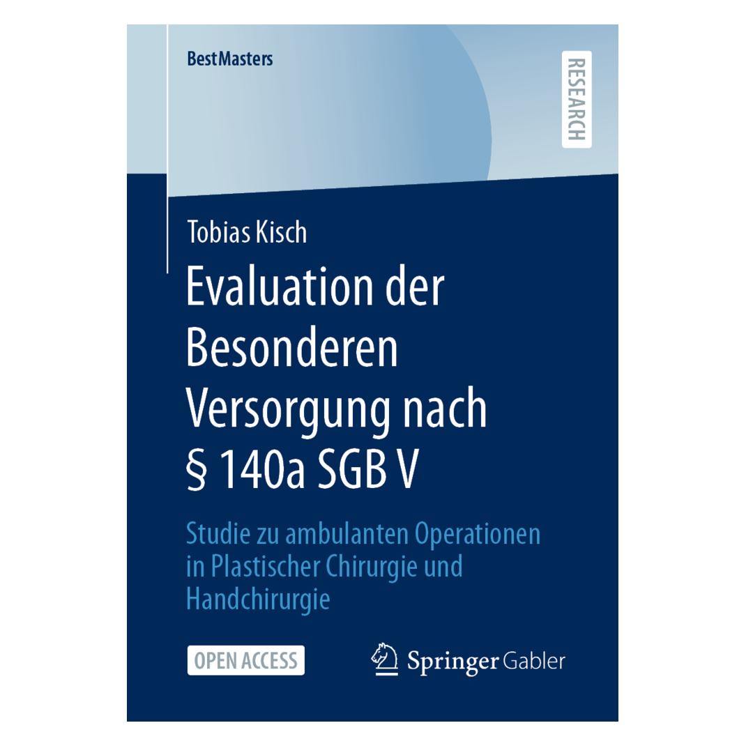 Springer Evaluation der Besonderen Versorgung nach § 140a SGB V (Deutsch, Softcover, Tobias Kisch) (56881361)