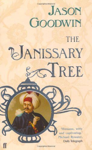Jason Goodwin - The Janissary Tree ('Yashim the Eunuch' Mystery) - Preis vom 09.10.2026 07:28:09 h