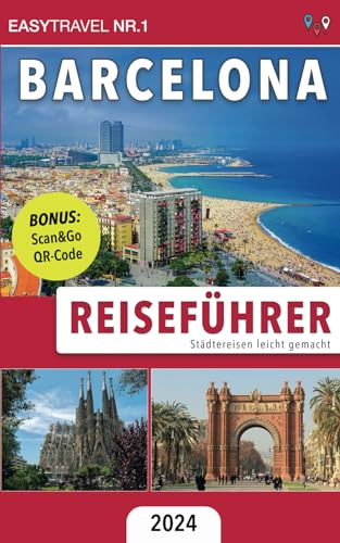 EasyTravel Nr. 1 - Reiseführer Barcelona: Städtereisen leicht gemacht – Bonus: Scan&Go QR-Code. Einfach Aktivitäten, Touren & Sehenswürdigkeiten per Smartphone buchen! - Preis vom 10.10.2026 11:48:34 h