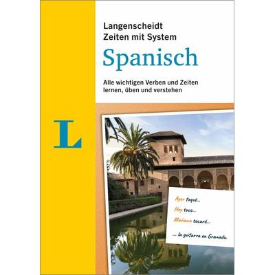 Langenscheidt Zeiten mit System Spanisch, Taschenbuch von , Langenscheidt bei PONS Langenscheidt GmbH, 978-3-12-563636-1