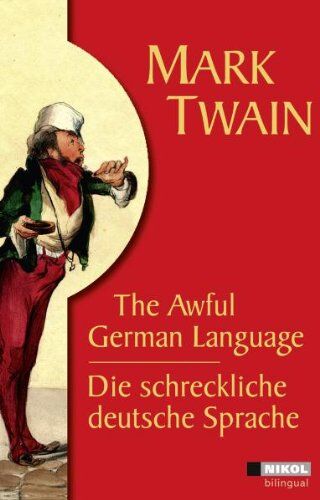 Mark Twain - Die schreckliche deutsche Sprache /The Awful German Language - Preis vom 11.10.2026 03:10:56 h