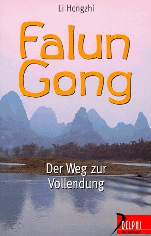 Hongzhi Li - Falun Gong. Der Weg zur Vollendung - Preis vom 13.10.2026 11:25:28 h