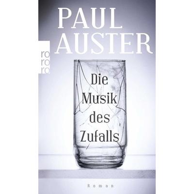 Die Musik des Zufalls, Taschenbuch von Paul Auster, Rowohlt Taschenbuch
