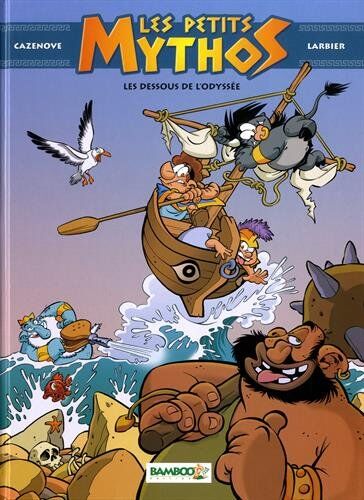 Philippe Larbier - Les petits Mythos. Vol. 6. Les dessous de l'Odyssée - Preis vom 01.10.2026 17:08:56 h