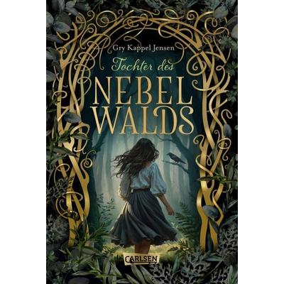 Eventyr-Saga 1: Tochter des Nebelwalds, Gebundene Ausgabe von Gry Kappel Jensen, Carlsen, 978-3-551-55956-2