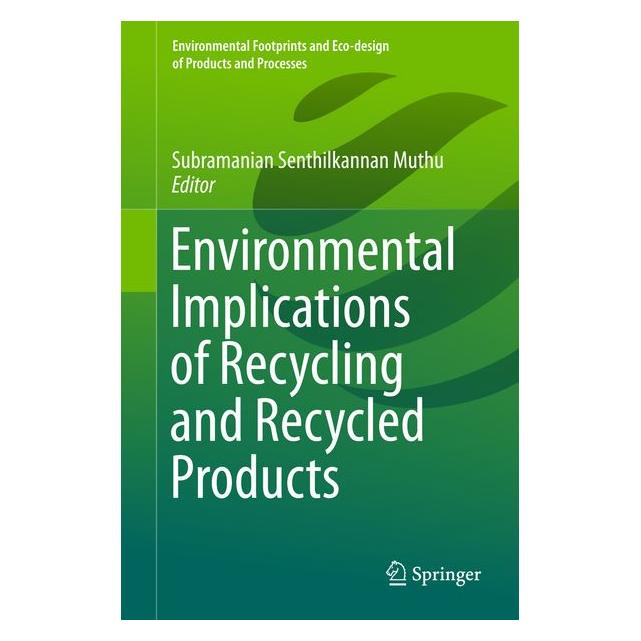 Springer Environmental Implications of Recycling and Recycled Products (Subramanian Senthilkannan Muthu, Englisch) (71870929)