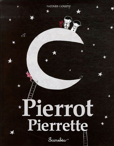 Nicolas Gouny - Pierrot Pierrette - Preis vom 17.10.2026 19:25:27 h