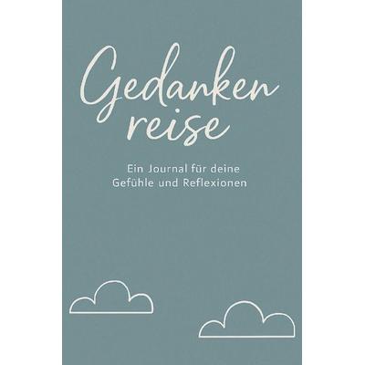 Gedankenreise, Taschenbuch von Thomas Röhrer, Epubli, 978-3-565-44704-6