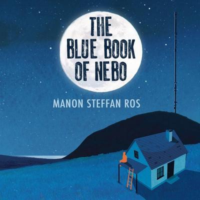 The Blue Book of Nebo - Manon Steffan Ros, Audio, 9781915444455