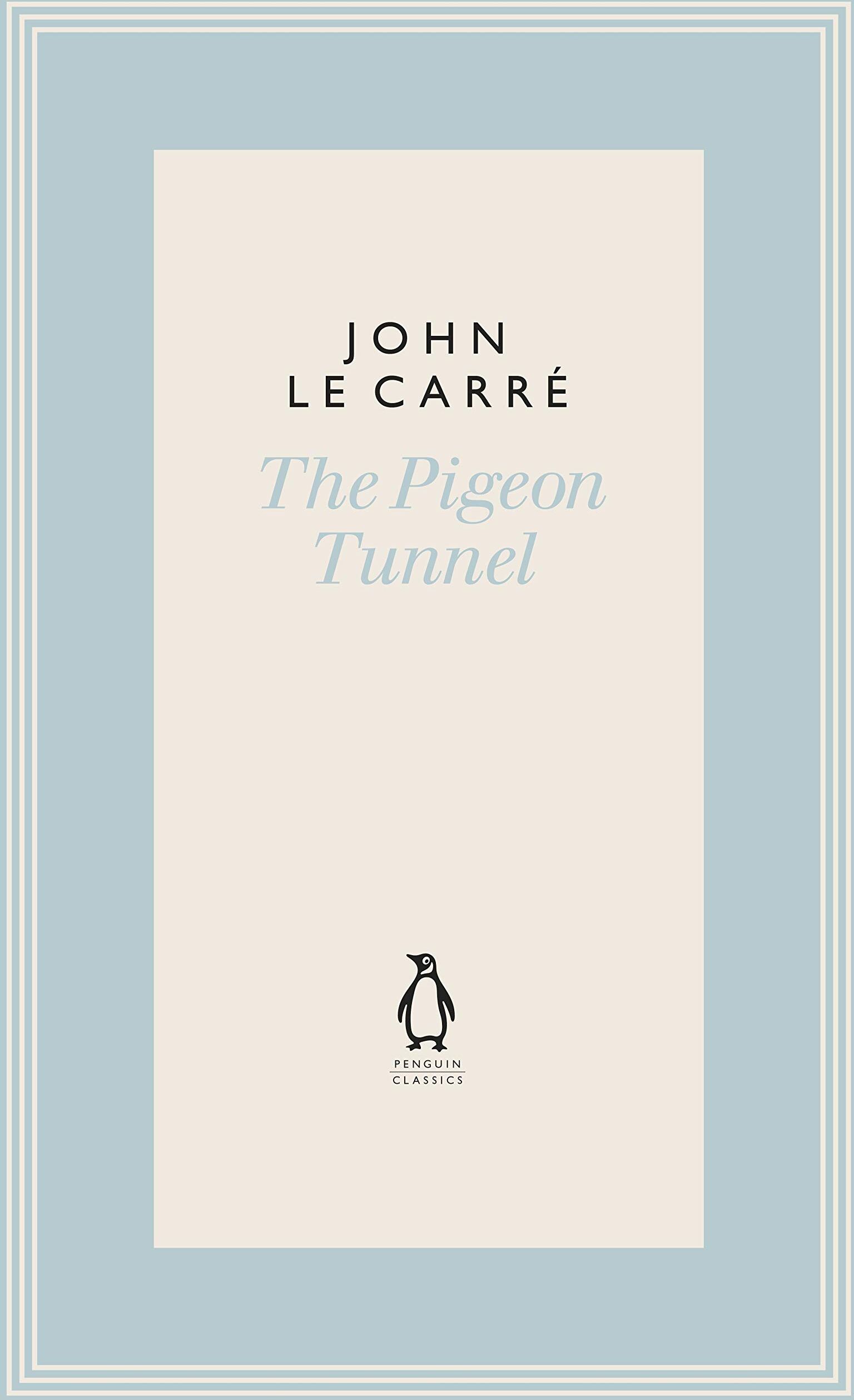 John Le Carré - The Pigeon Tunnel: Stories from My Life: NOW A MAJOR APPLE TV MOTION PICTURE (The Penguin John le Carré Hardback Collection) - Preis vom 30.09.2026 22:30:23 h