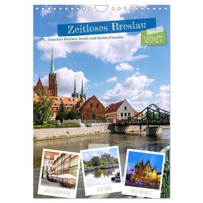 Zeitloses Breslau. Zwischen Brücken, Inseln und bunten Fassaden (Wandkalender 2027 DIN A4 hoch), CALVENDO Monatskalender