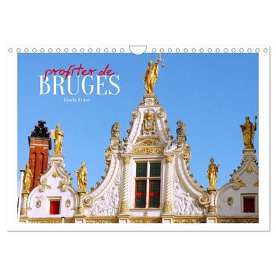 Profiter de Bruges (Calendrier mural 2027 DIN A4 vertical), CALVENDO calendrier mensuel