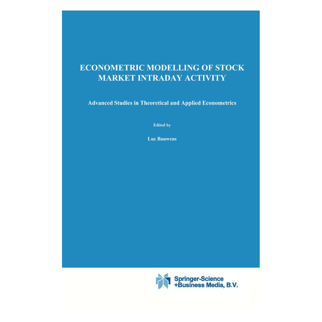 Springer Econometric Modelling of Stock Market Intraday Activity (Englisch, Softcover, Luc Bauwens, Pierre Giot) (55379415)