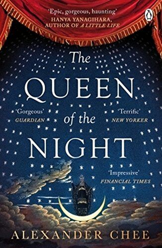 Alexander Chee - The Queen of the Night (2018) - Preis vom 19.10.2026 19:33:35 h