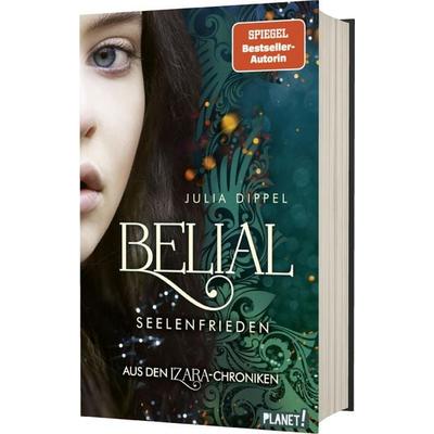 Belial 2: Seelenfrieden, Gebundene Ausgabe von Julia Dippel, Planet! in der Thienemann-Esslinger Verlag GmbH, 978-3-522-50730-1